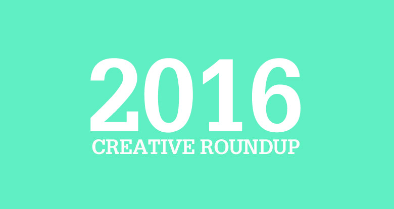 The Best of 2016 Creative Roundup
